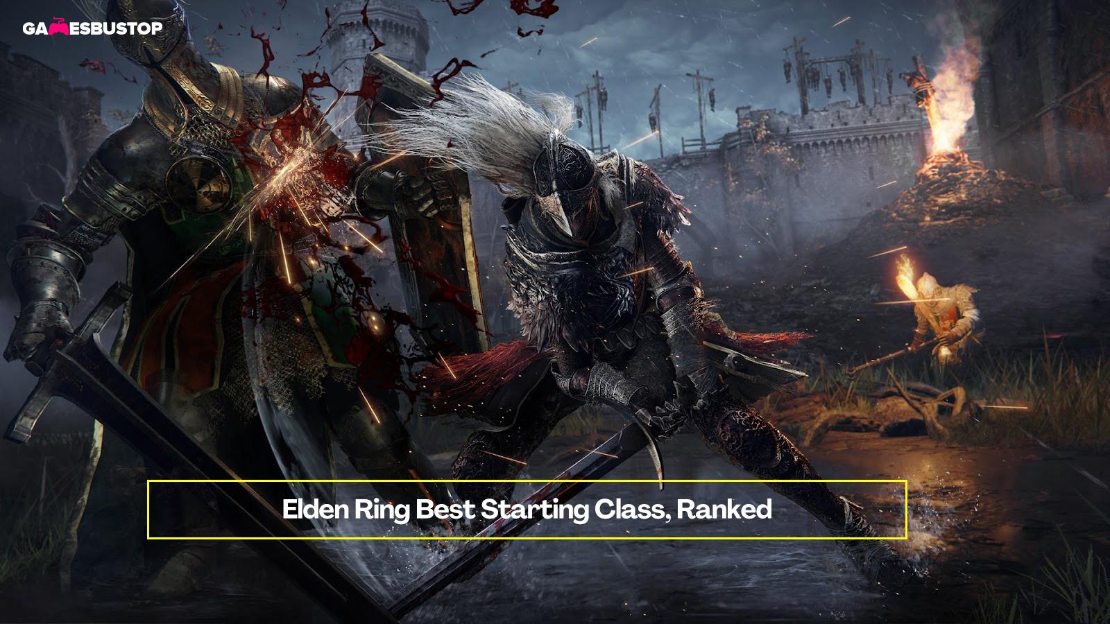 Elden Ring Best Starting Class Ranked 2023 GamesBustop   Elden Ring Best Starting Class 