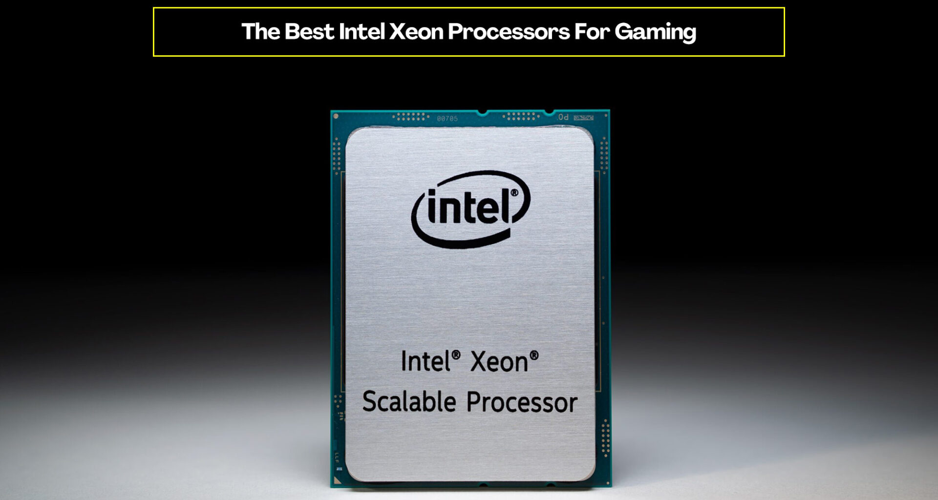 The Best Intel Xeon Processors For Gaming
