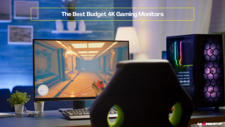 best budget 4k monitors gamesbustop