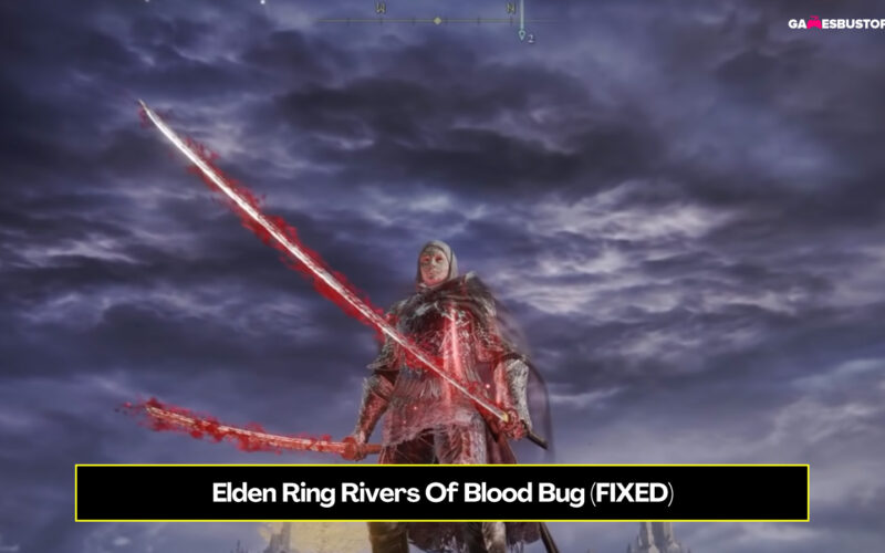 Elden Ring Rivers Of Blood Bug (FIXED)