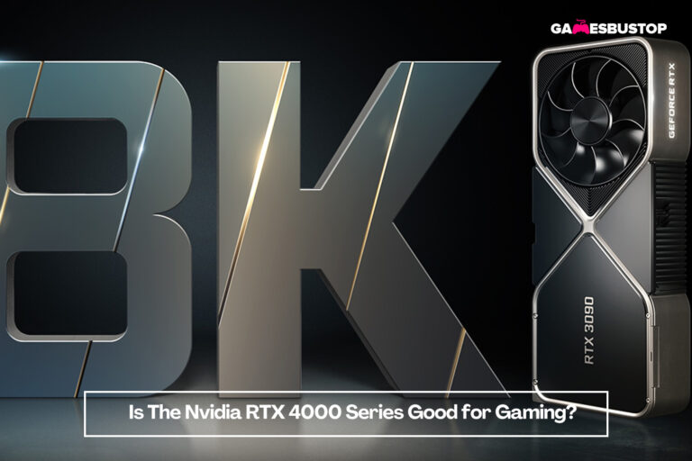 Is The Nvidia RTX 4000 Series Good for Gaming Gamesbustop