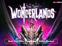 Best Tiny Tina's Wonderlands Builds, Ranked