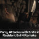 Parry Attacks with Knife in Resident Evil 4 Remake